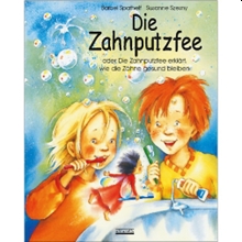 Buchcover Die Zahnputzfee – zu sehen zwei Kinder mit Zahnbürsten und der Zahnputzfee